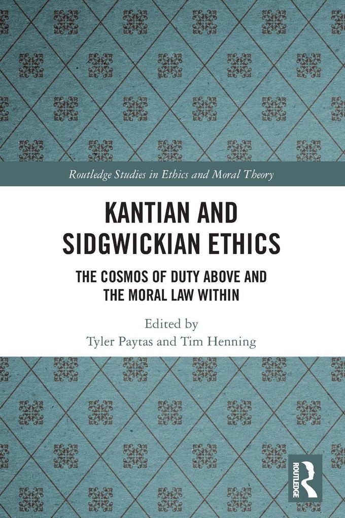 Kantian and Sidgwickian Ethics