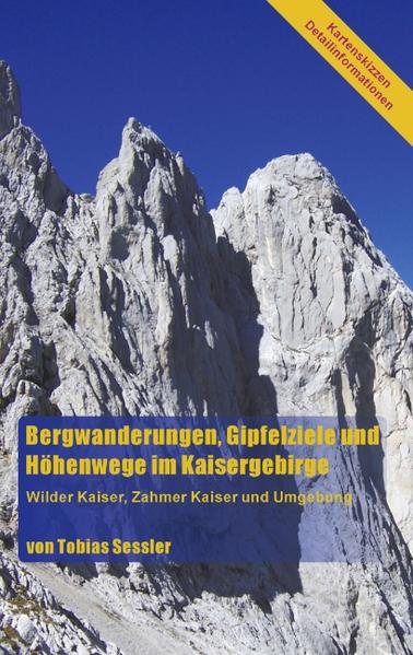 Image of Bergwanderungen Gipfelziele und Höhenwege im Kaisergebirge