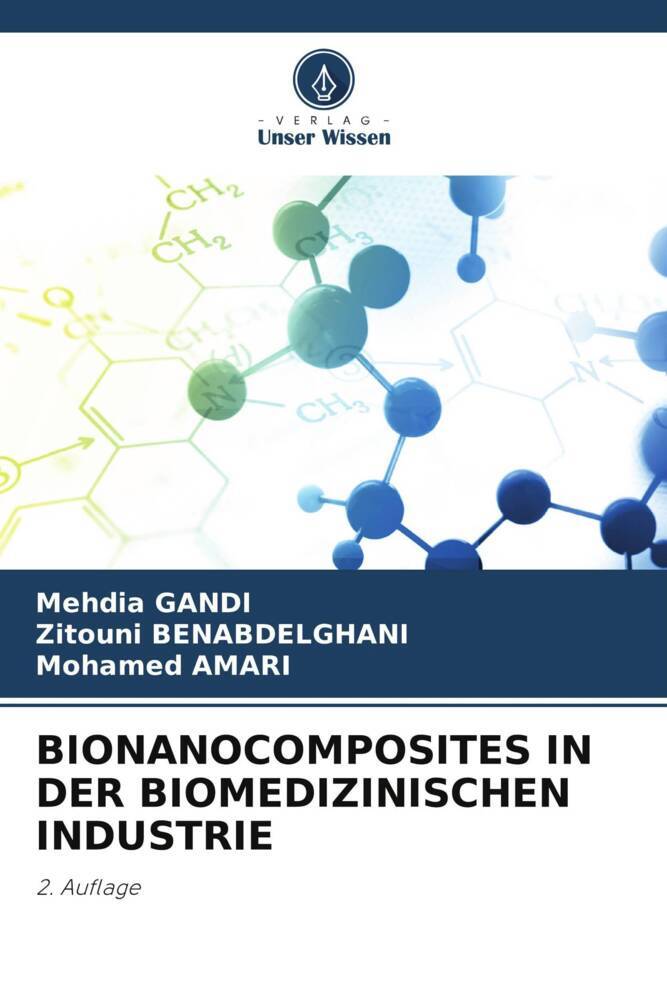 BIONANOCOMPOSITES IN DER BIOMEDIZINISCHEN INDUSTRIE
