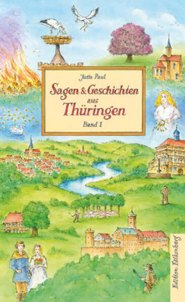 Sagen und Geschichten aus Thüringen Band 1