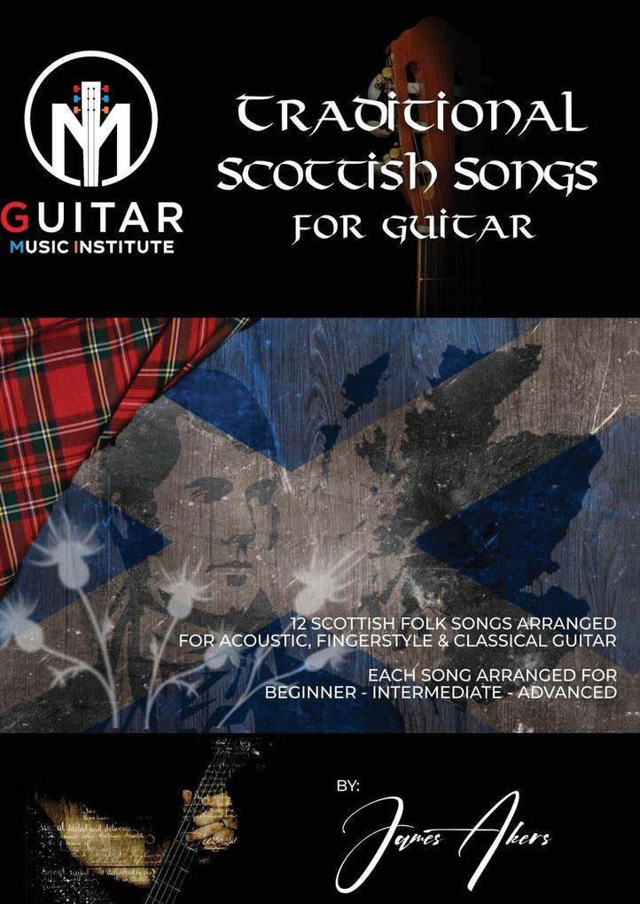 TRADITIONAL SCOTTISH SONGS FOR GUITAR
