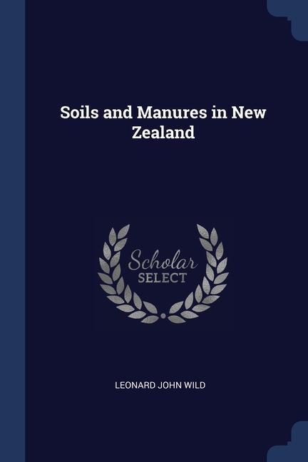 Soils and Manures in New Zealand