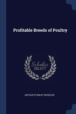 Profitable Breeds of Poultry