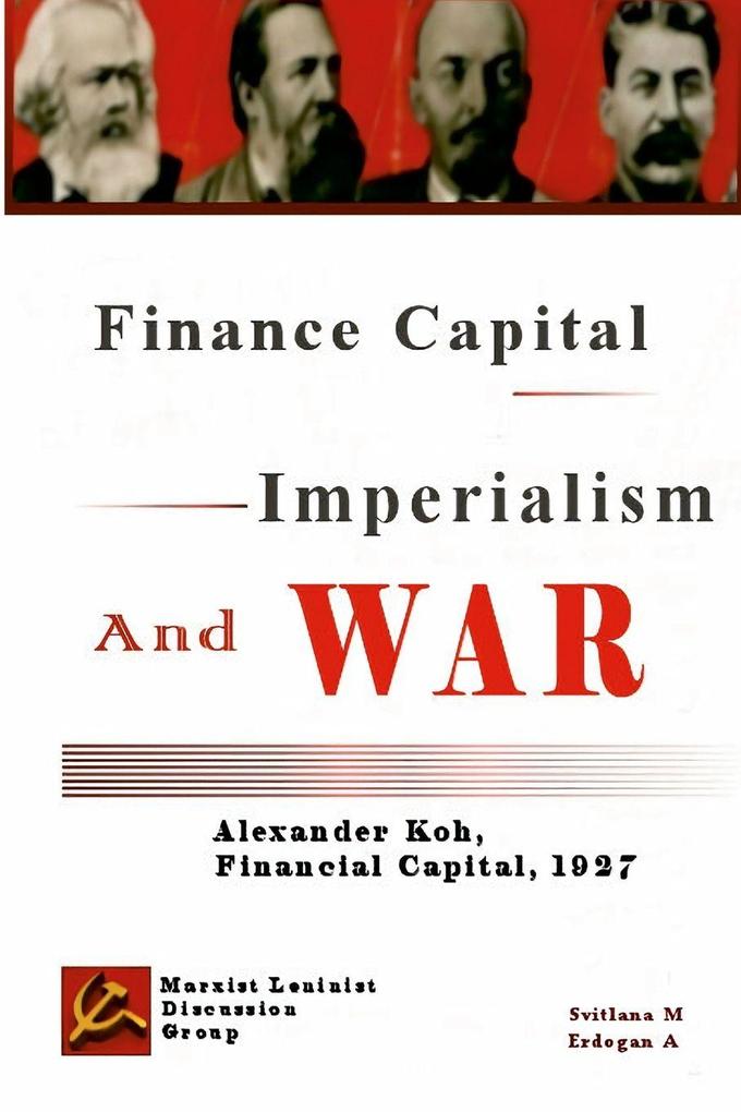 Finance Capital Imperialism And War