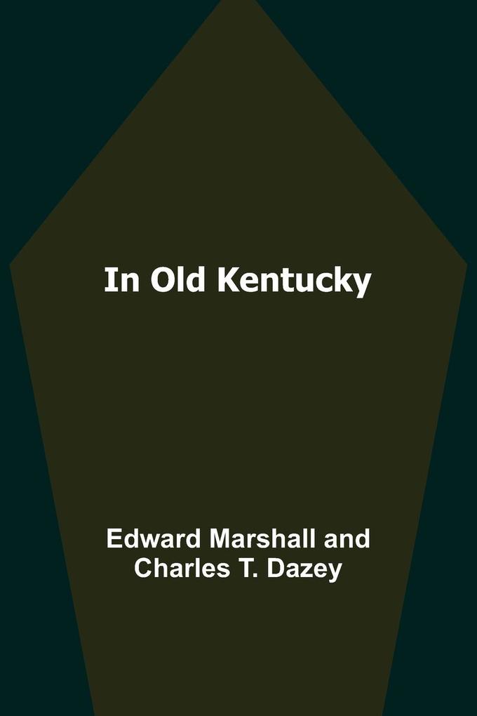 In Old Kentucky