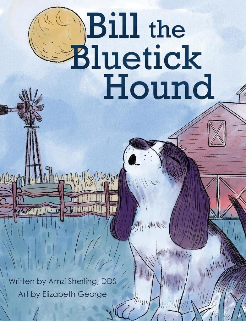 Bill the Bluetick Hound