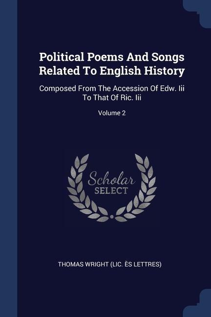 Political Poems And Songs Related To English History