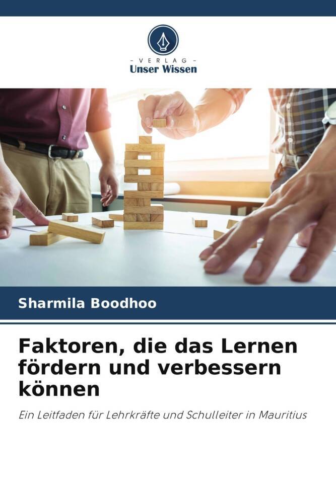 Faktoren die das Lernen fördern und verbessern können