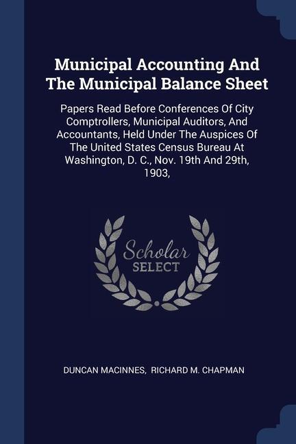 Municipal Accounting And The Municipal Balance Sheet