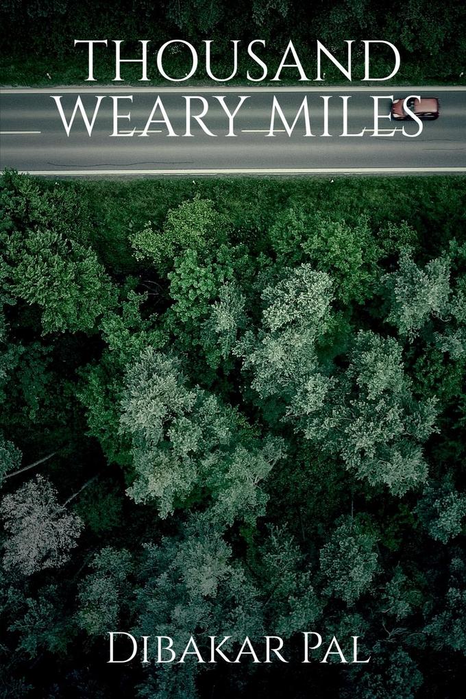 Thousand Weary Miles