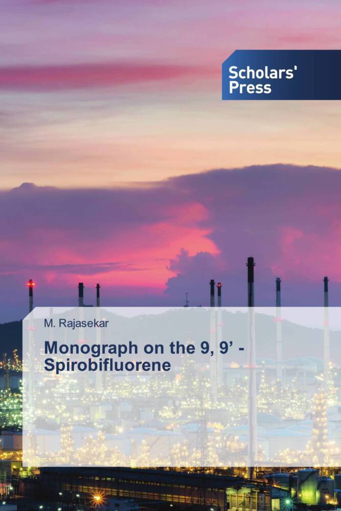 Monograph on the 9 9' - Spirobifluorene