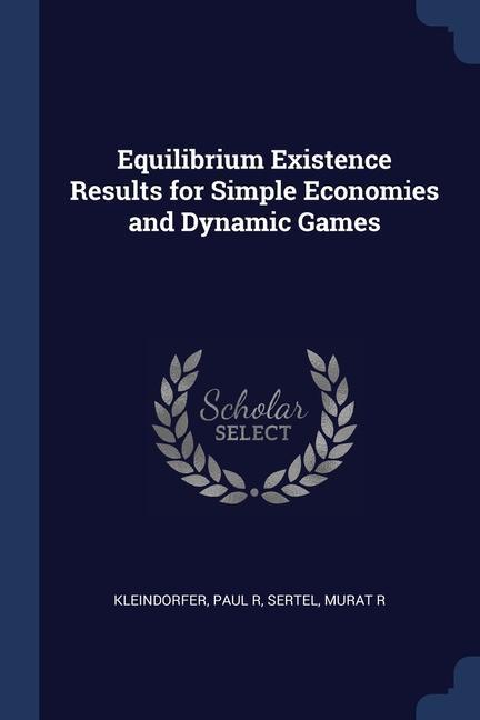 Equilibrium Existence Results for Simple Economies and Dynamic Games