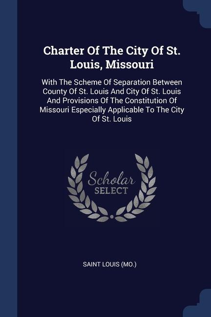 Charter Of The City Of St. Louis Missouri