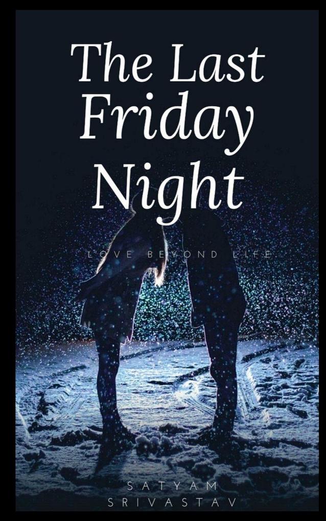 The Last Friday Night