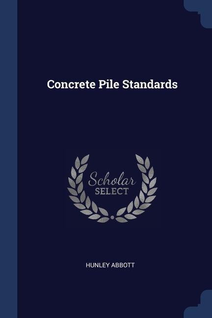 Concrete Pile Standards