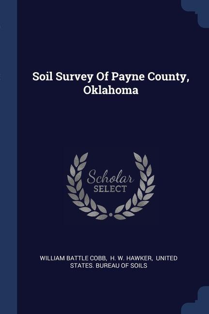 Soil Survey Of Payne County Oklahoma