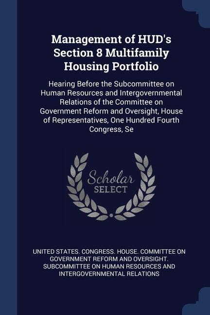 Management of HUD‘s Section 8 Multifamily Housing Portfolio