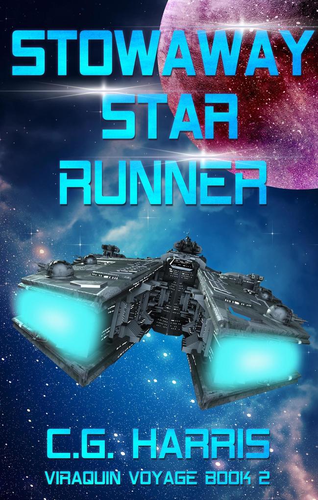 Stowaway Star Runner (Viraquin Voyage #2)