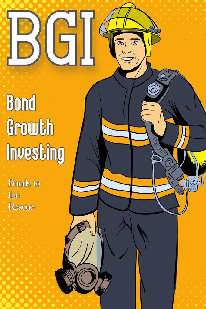 Bond Growth Investing: Bonds to the Rescue (Financial Freedom #47)