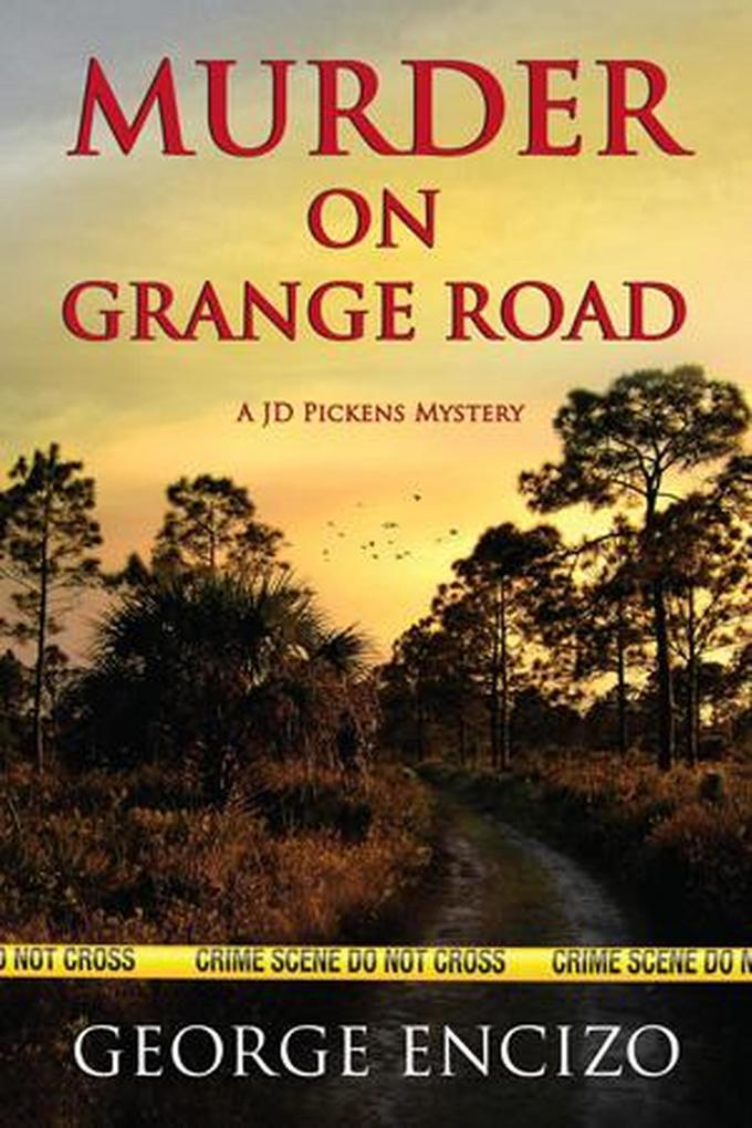 Murder On Grange Road (JD Pickens Mysteries #2)