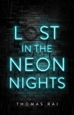 Lost in the Neon Nights