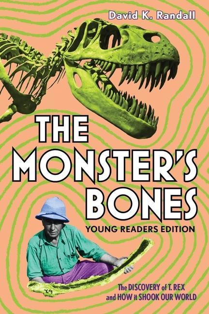 The Monster‘s Bones (Young Readers Edition)