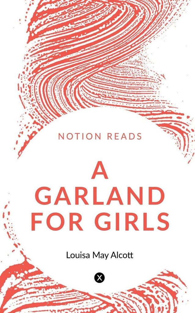 A GARLAND FOR GIRLS