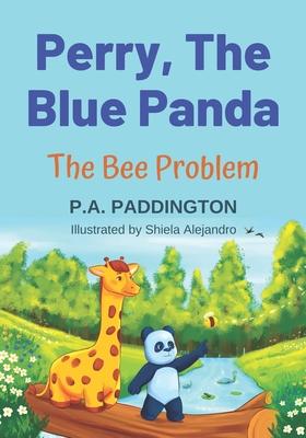 Perry The Blue Panda: The Bee Problem