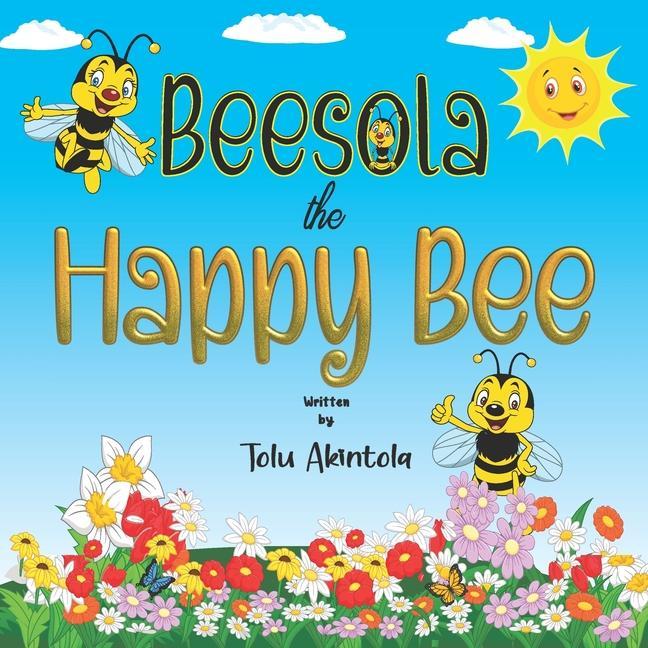 Beesola the Happy Bee: Developing a child‘s sense of identity and building self confidence