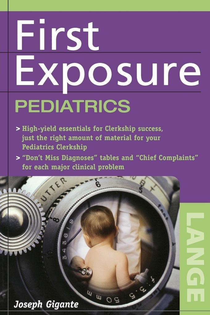 First Exposure to Pediatrics