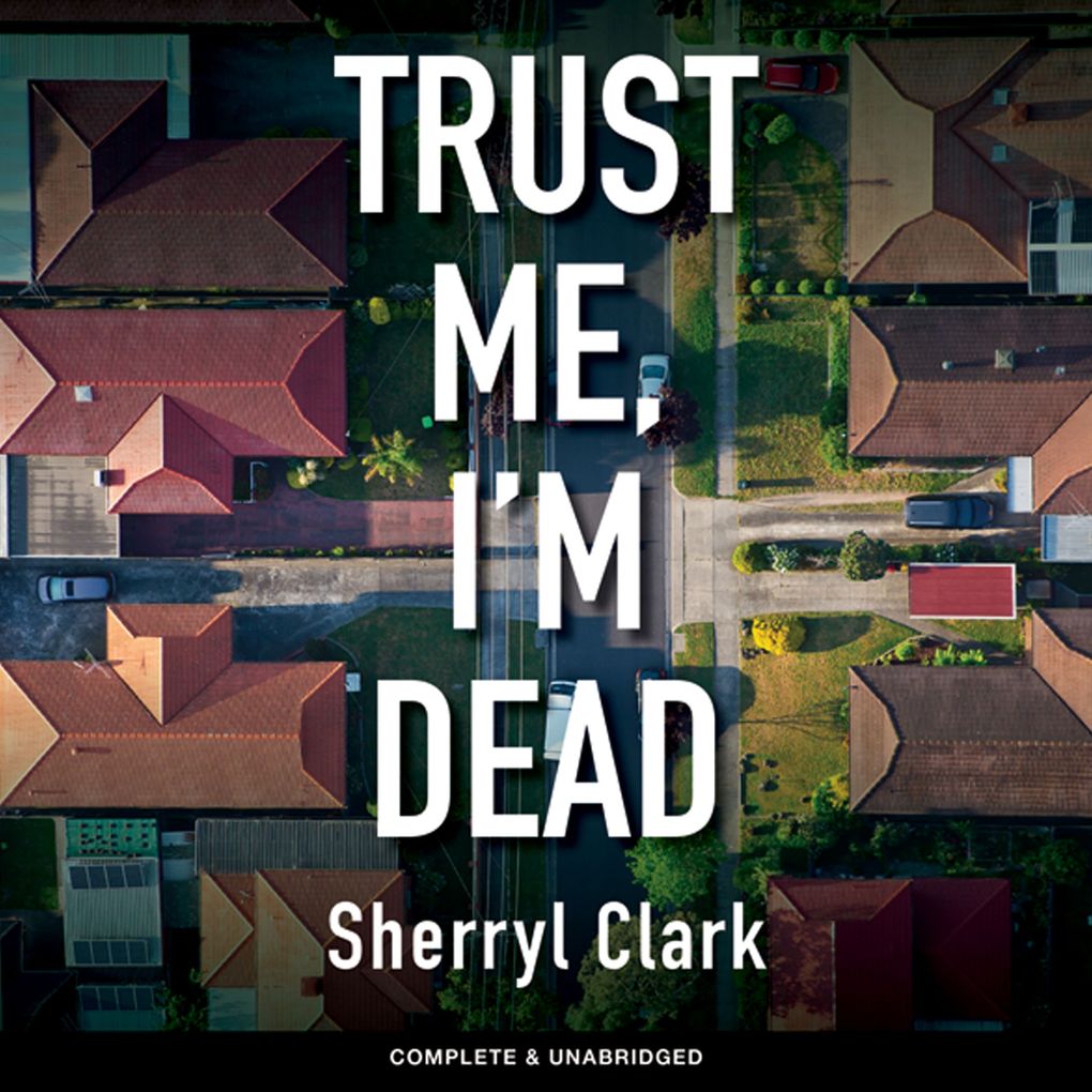 Trust Me I'm Dead