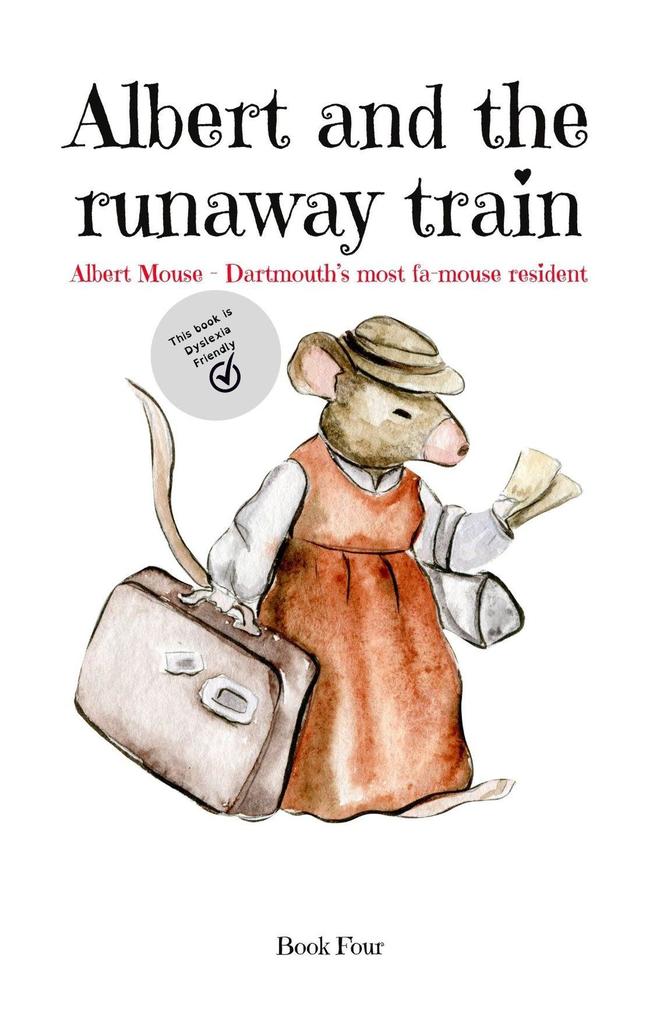 Albert and the Runaway Train (The Adventures of Albert Mouse #4)