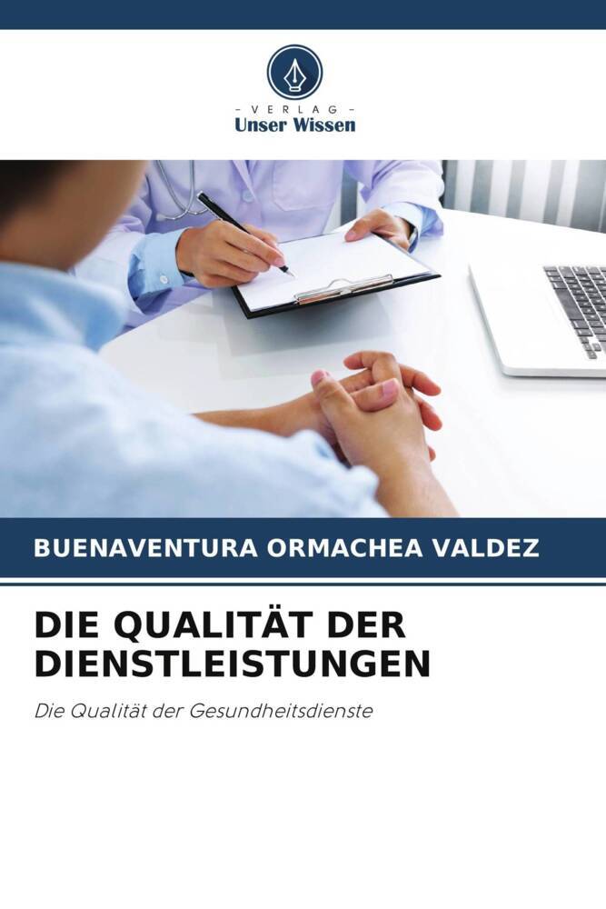 DIE QUALITÄT DER DIENSTLEISTUNGEN