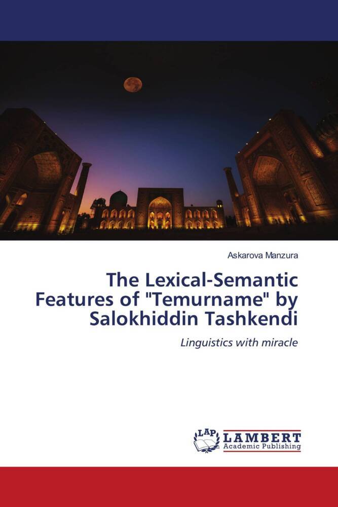 The Lexical-Semantic Features of 'Temurname' by Salokhiddin Tashkendi