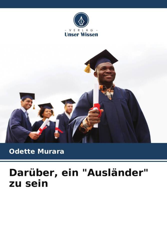 Darüber ein 'Ausländer' zu sein