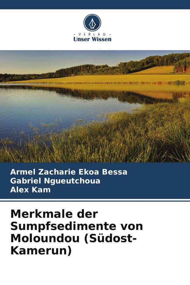 Merkmale der Sumpfsedimente von Moloundou (Südost-Kamerun)