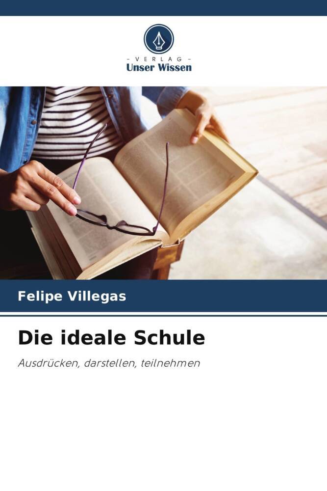 Die ideale Schule