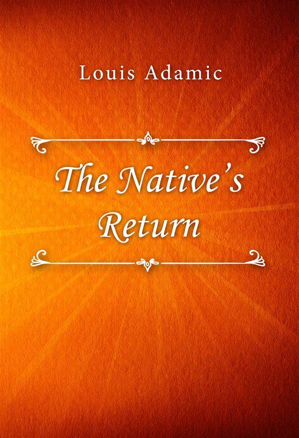 The Native‘s Return