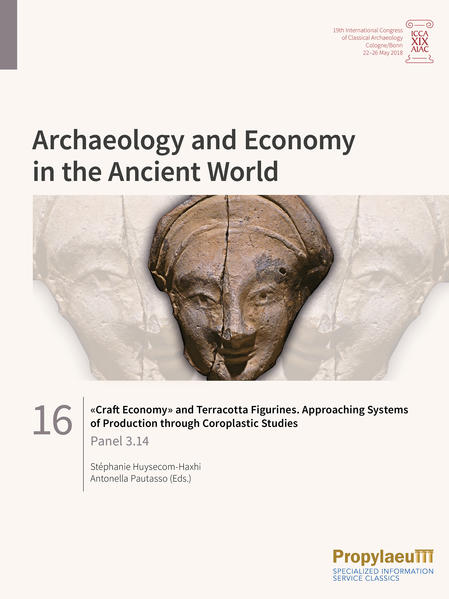 'Craft Economy' and Terracotta Figurines. Approaching Systems of Production through Coroplastic Studies