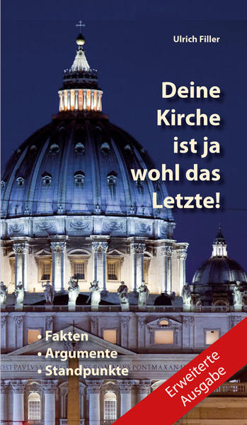 Image of Deine Kirche ist ja wohl das Letzte!