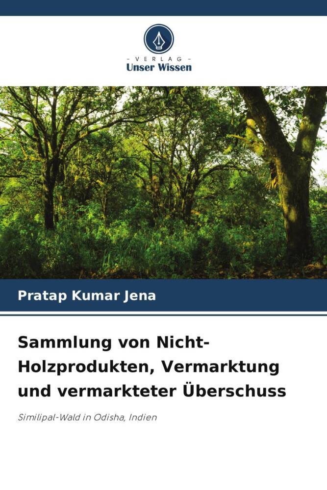 Sammlung von Nicht-Holzprodukten Vermarktung und vermarkteter Überschuss
