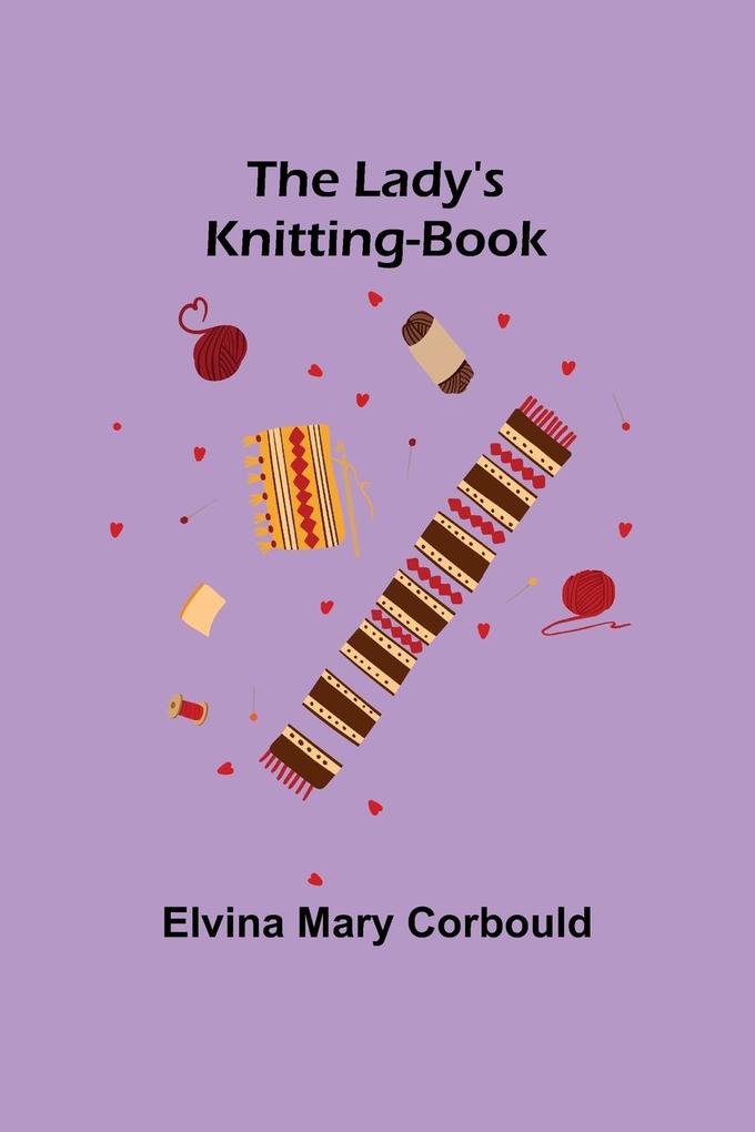 The Lady‘s Knitting-Book