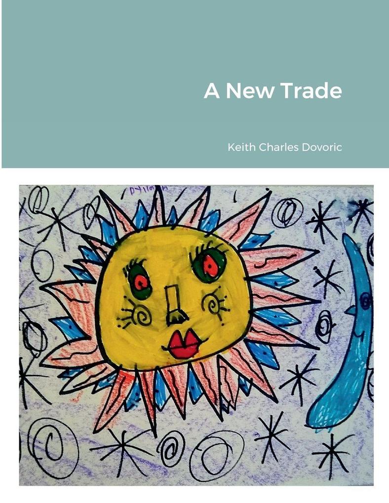 A New Trade