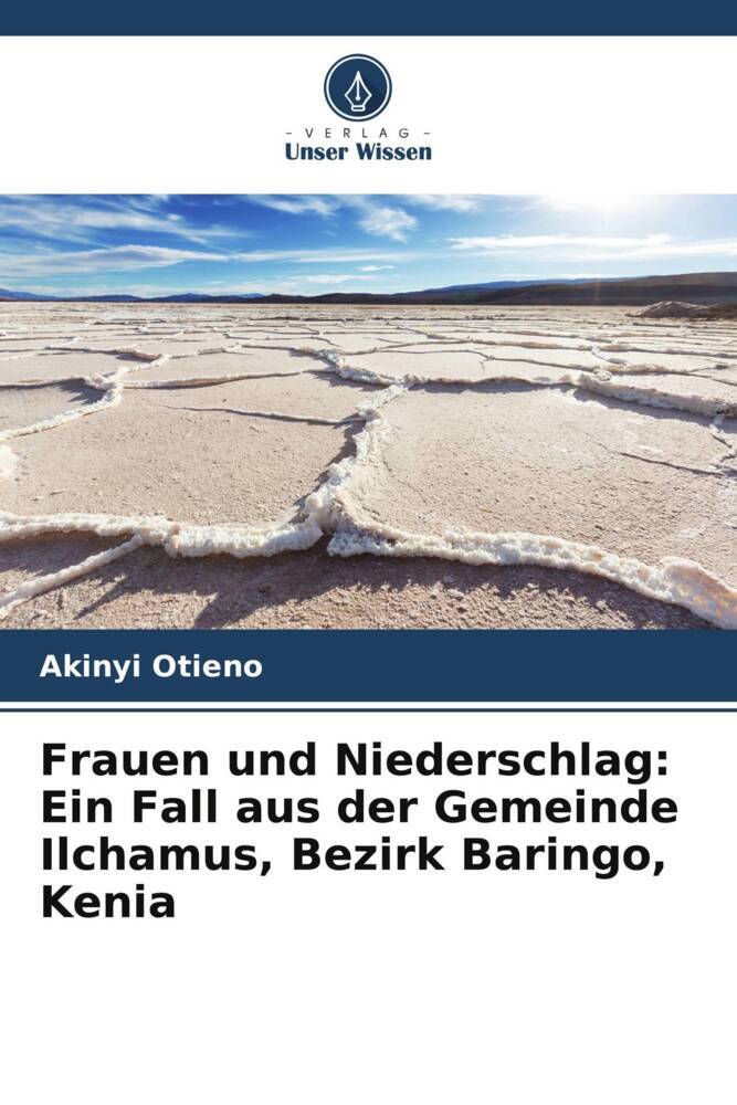 Frauen und Niederschlag: Ein Fall aus der Gemeinde Ilchamus Bezirk Baringo Kenia