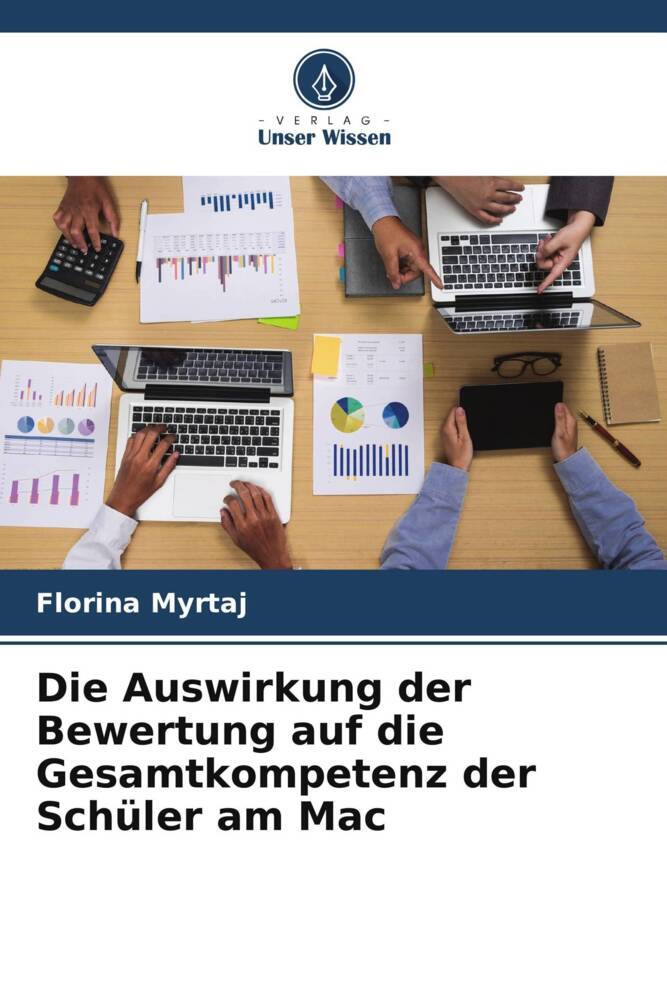 Die Auswirkung der Bewertung auf die Gesamtkompetenz der Schüler am Mac
