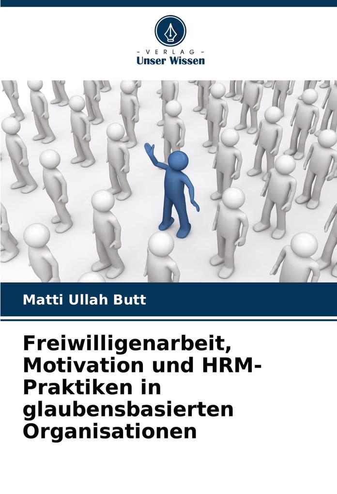 Freiwilligenarbeit Motivation und HRM-Praktiken in glaubensbasierten Organisationen