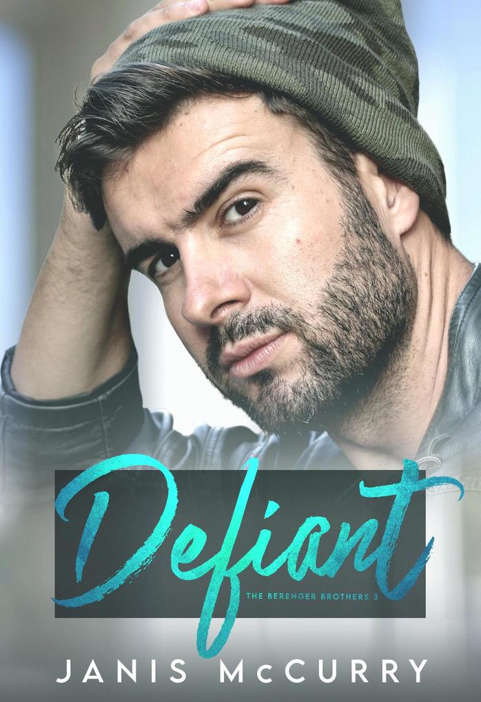 Defiant (The Berenger Brothers #3)