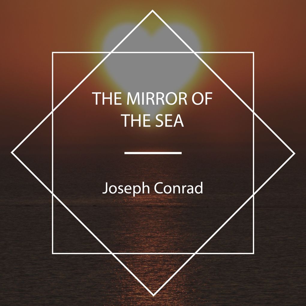 The Mirror of the Sea