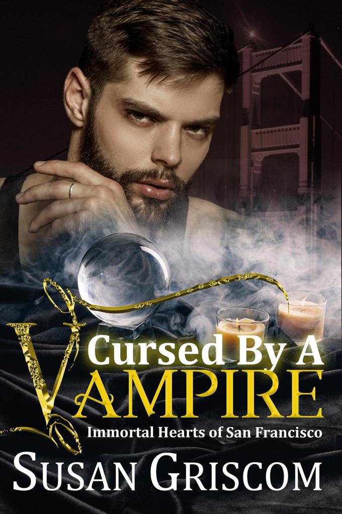 Cursed by a Vampire (Immortal Hearts of San Francisco #7)