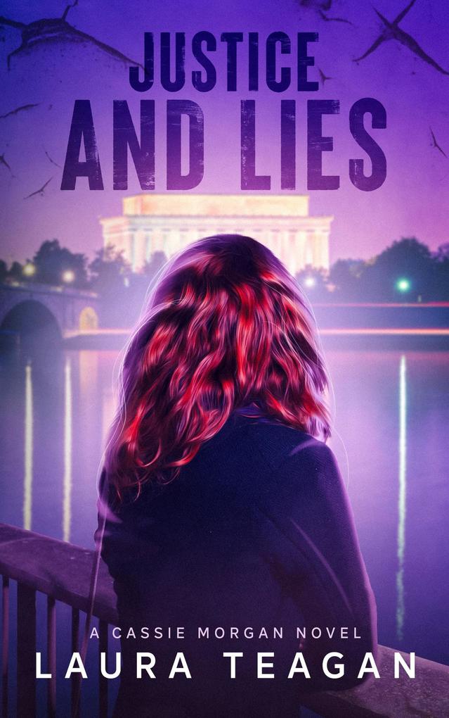 Justice and Lies (The Cassie Morgan Series)